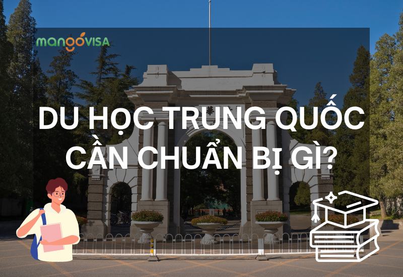 Du học Trung Quốc cần chuẩn bị gì? [CHI TIẾT NHẤT]